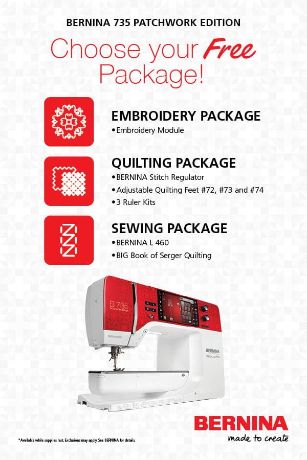 Free gifts with the BERNINA 735 Patchwork Edition!