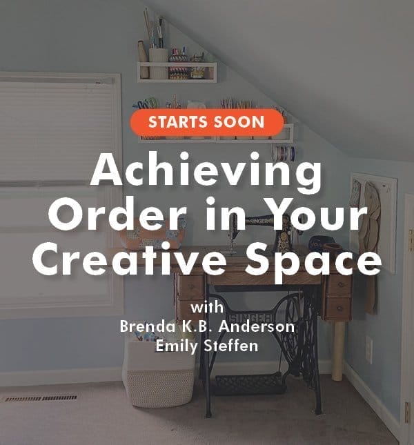 Going LIVE: Achieving Order in Your Creative Space