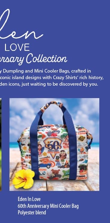 Body_Banner_Cta_Eden In Love x Crazy Shirts 60th Anniversary Cooler Bag