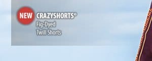 Body_Banner_Cta_Fig Dyed Crazyshorts® Twill Shorts