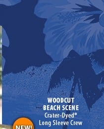 Body_Banner_Prod_Woodcut Beach Scene - Crater Dyed® Long Sleeve Crewneck T-Shirt