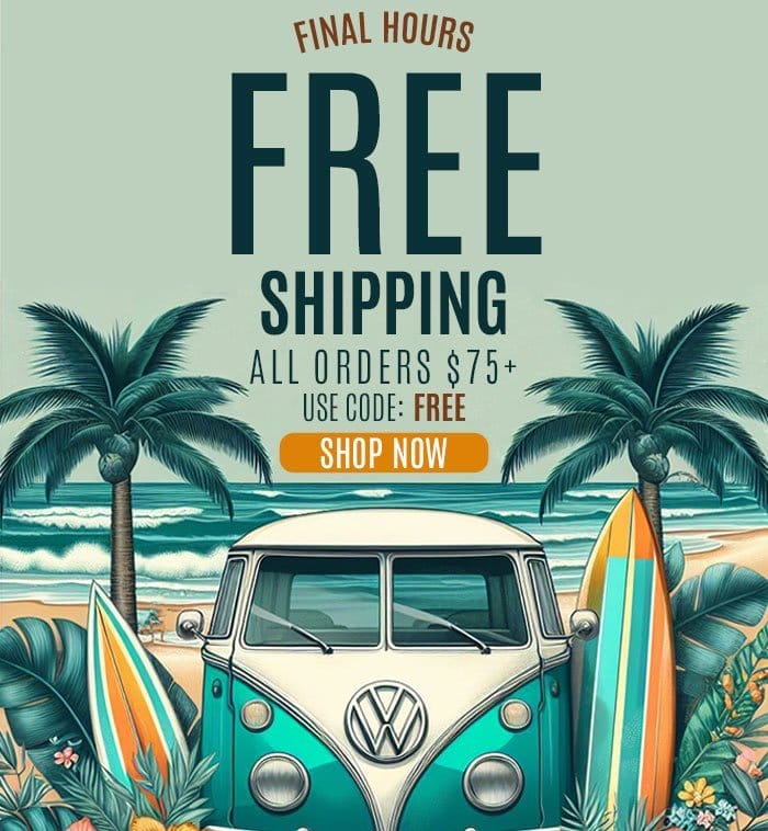 Body_Hero_Cta_Free Shipping All Orders \\$75+ Final Hours