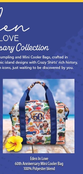Body_Banner_CTA_Eden In Love x Crazy Shirts 60th Anniversary Cooler Bag