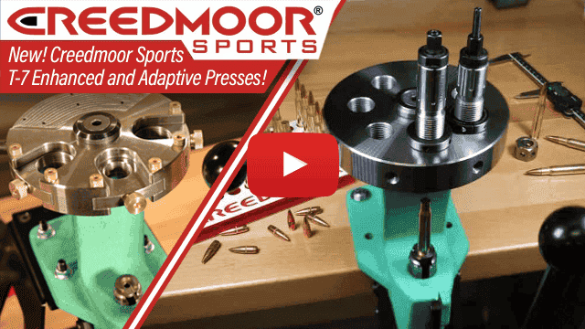 New! Creedmoor Sports T-7 Enhanced and Adaptive Presses!