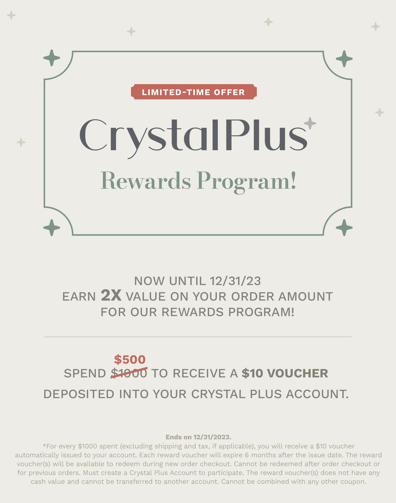 Limited-time offer! Sign Up For Our CrystalPlus Rewards Program!