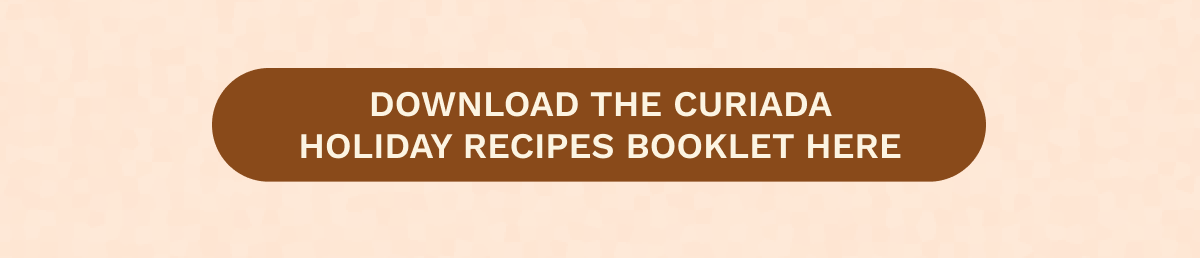 Download The Curiada Recipe Booklet