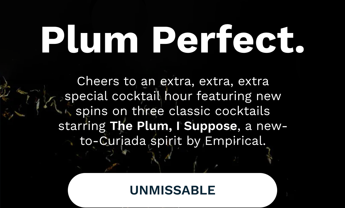 Plum Perfect. - UNMISSABLE