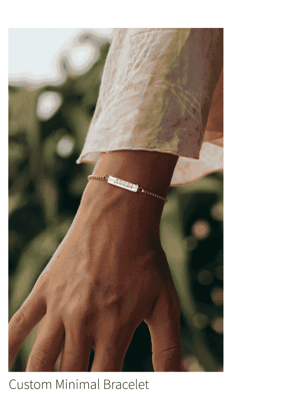 Custom Minimal Bracelet