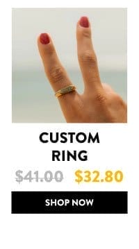 Custom Ring