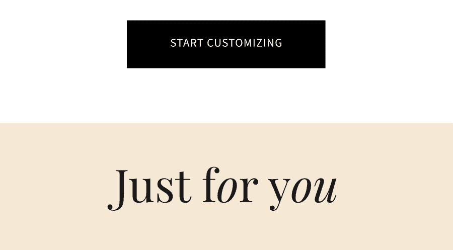 Start Customizing