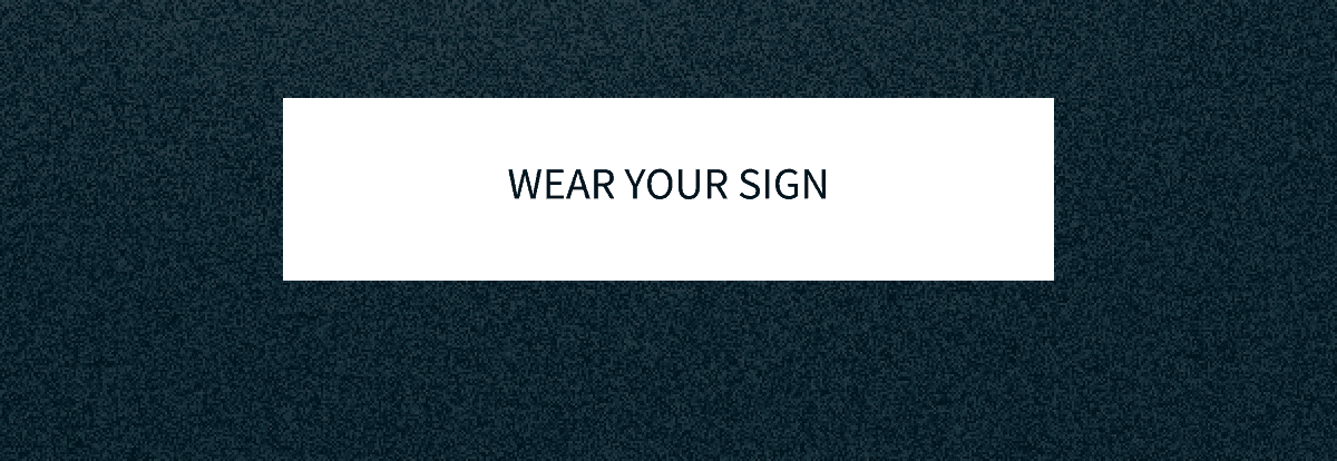 Wear Your Sign