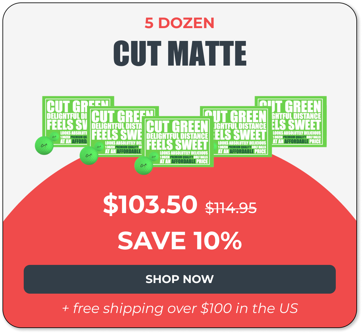 Cut MATTE 5 Dozen Bundle