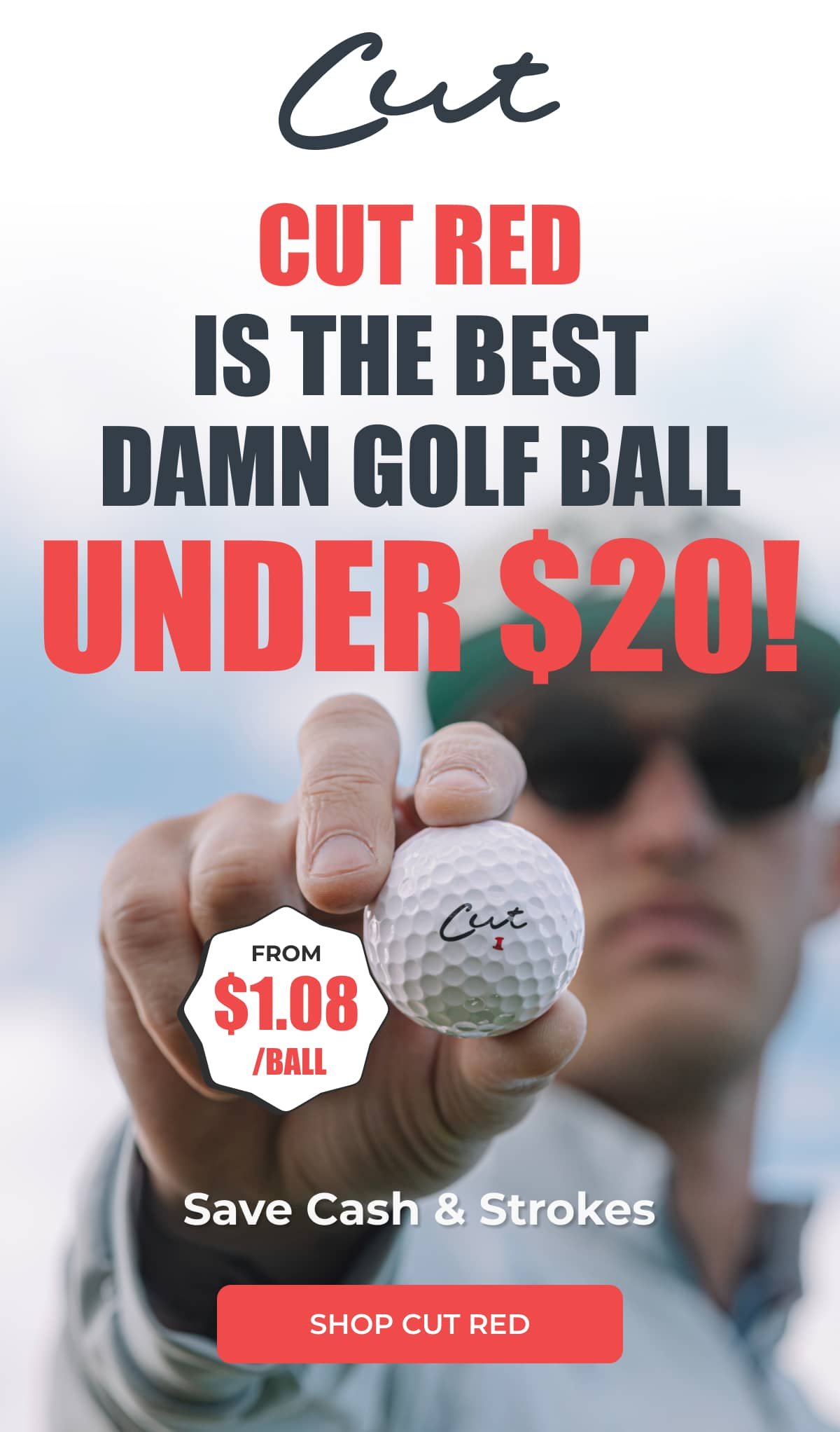 CUT RED IS THE BEST DAMN GOLF BALL UNDER \\$20