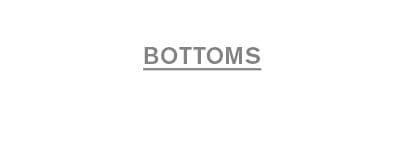 Bottoms