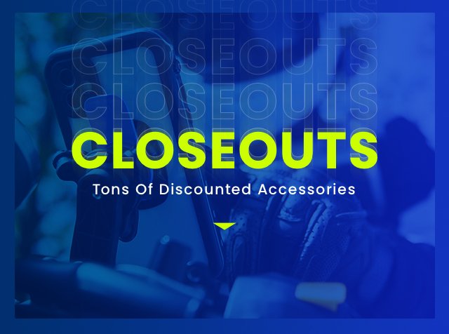Closeout Accessories