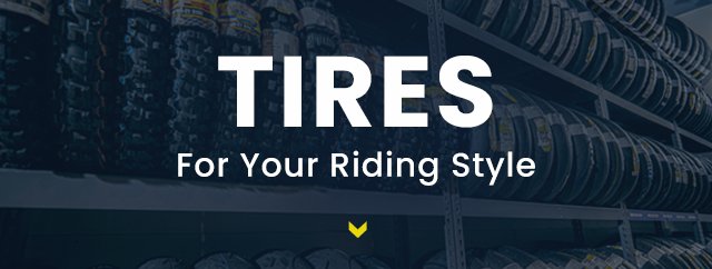 Tires for your riding style 