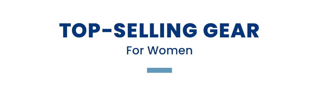 Top selling gear for women