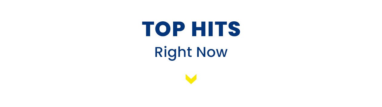 Top hits right now