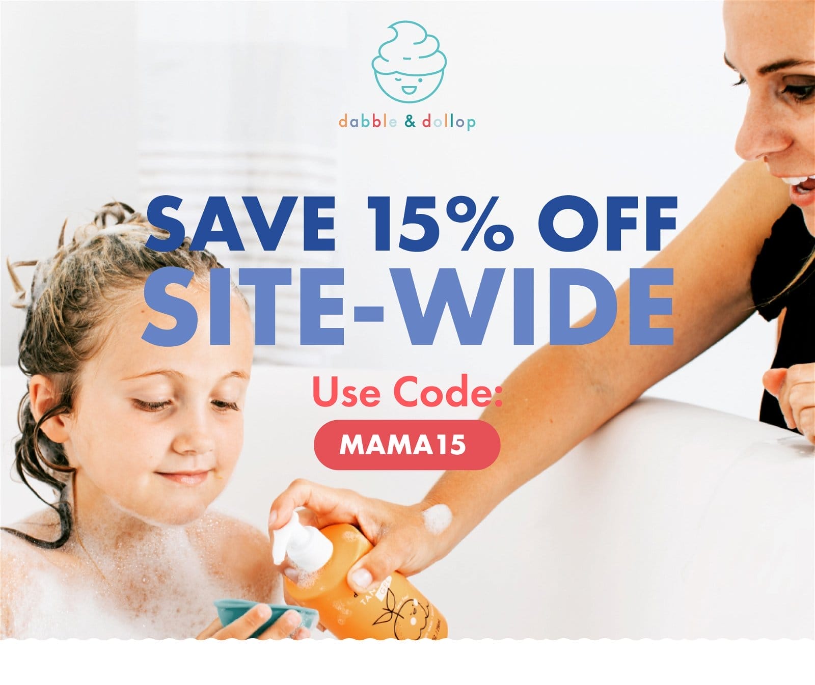 SAVE 15% OFF SITE-WIDE Use Code: MAMA15