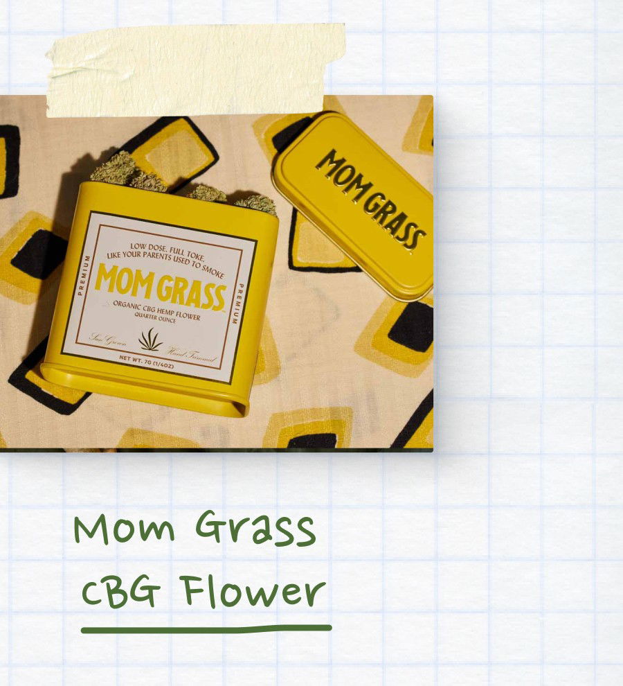 Mom Grass CBG Flower