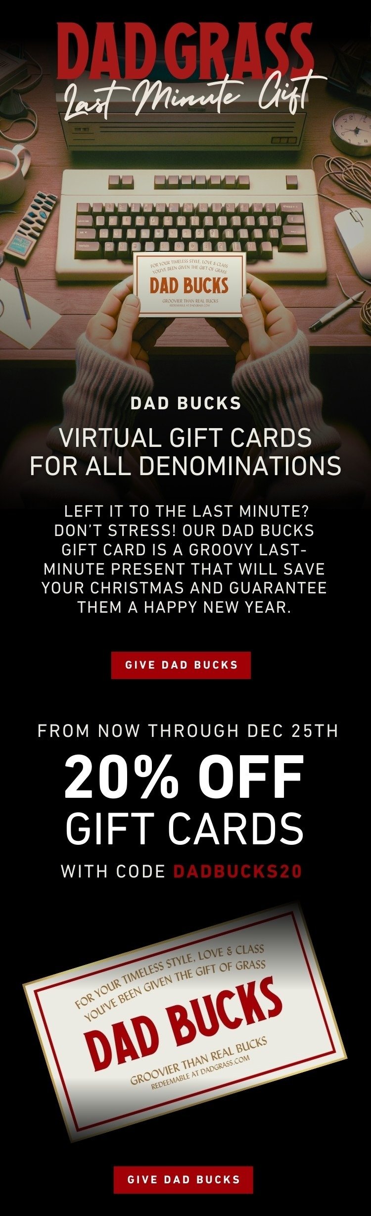 20% Off Dad Bucks Gift Cards With Code DADBUCKS20. The perfect last-minute gift.