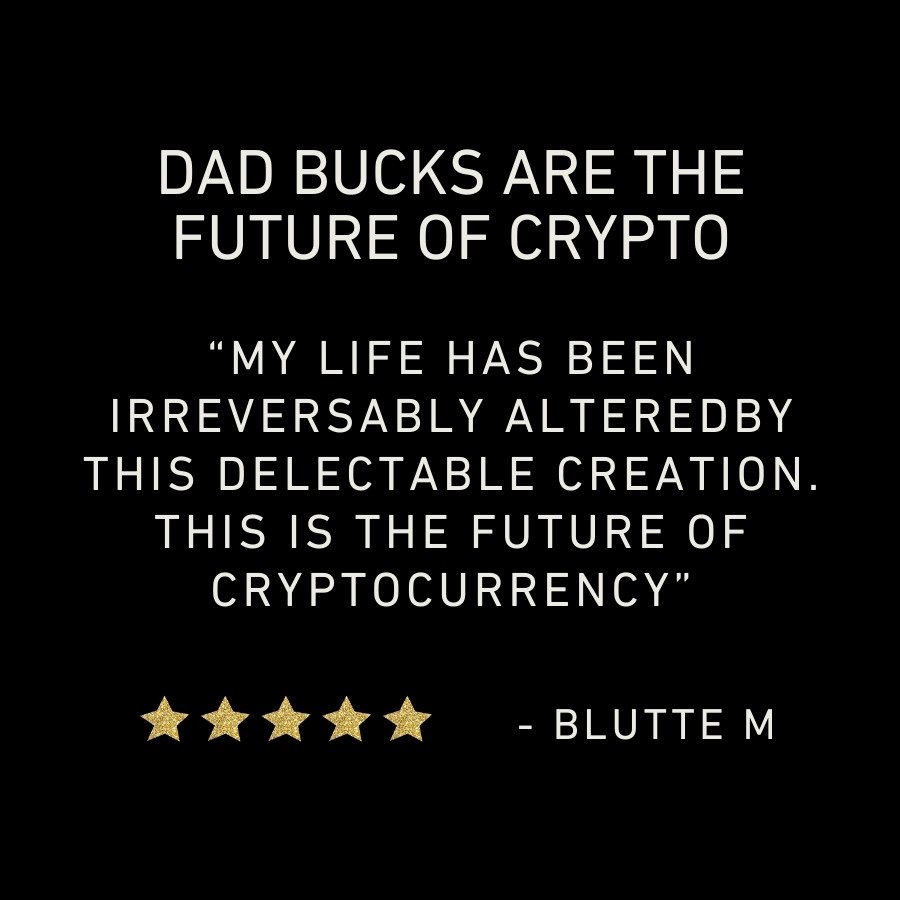 Critics rave about our Dad Bucks