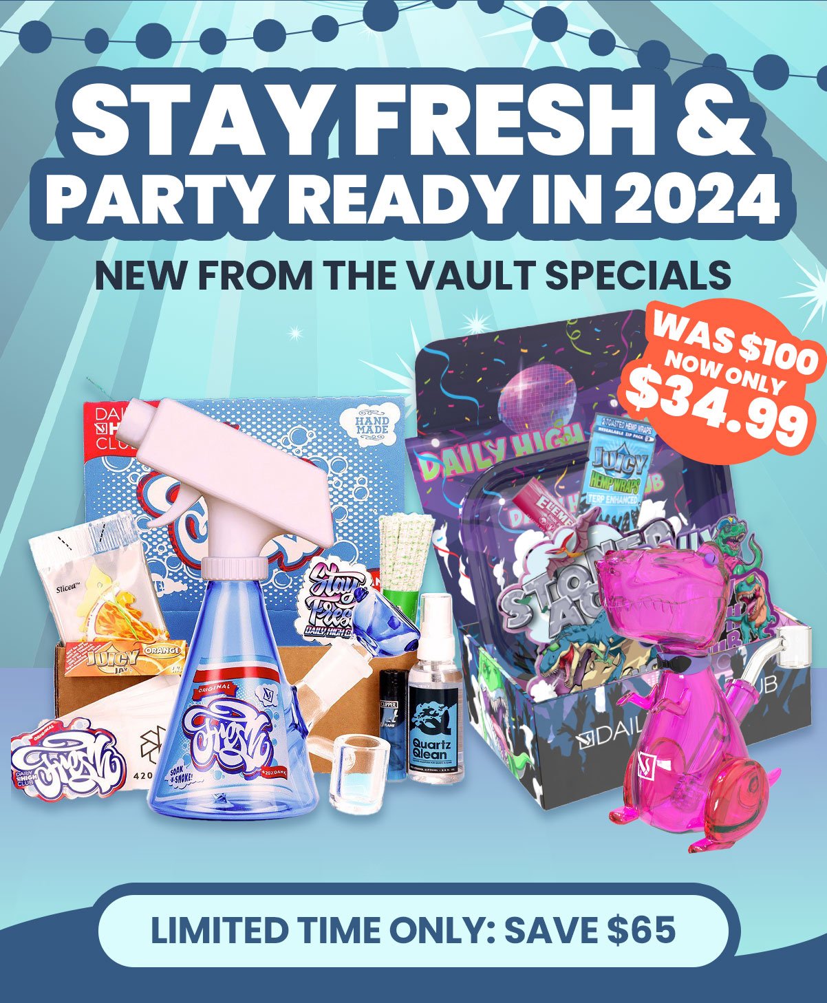 STAY FRESH & PARTY READY IN 2024 - LIMITED TIME ONLY: SAVE \\$65