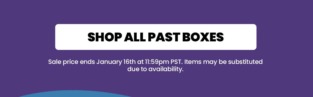 SHOP ALL PAST BOXES