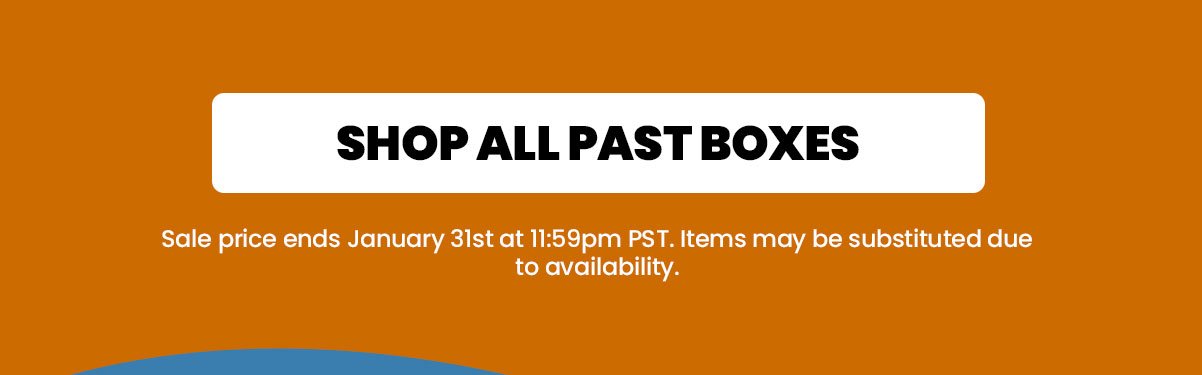 SHOP ALL PAST BOXES