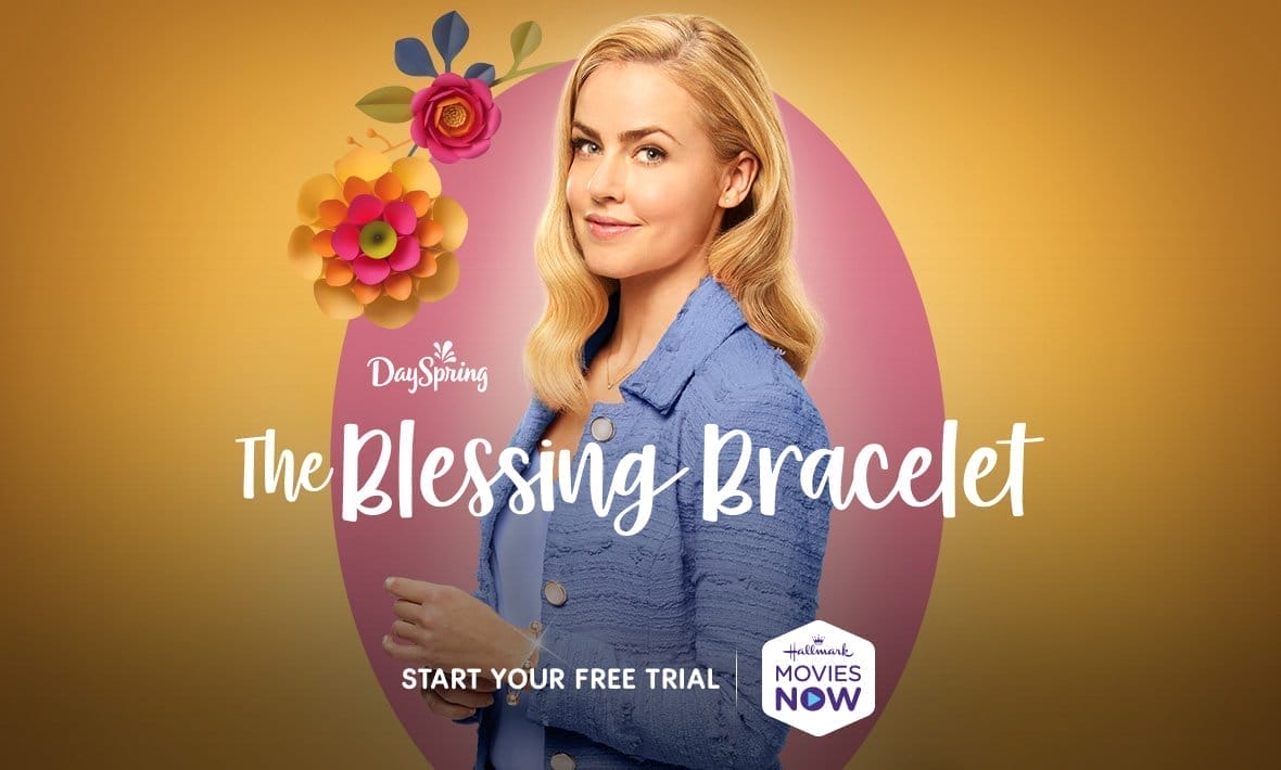 DaySpring The Blessing Bracelet Start Your Free Trial Hallmark Movies Now