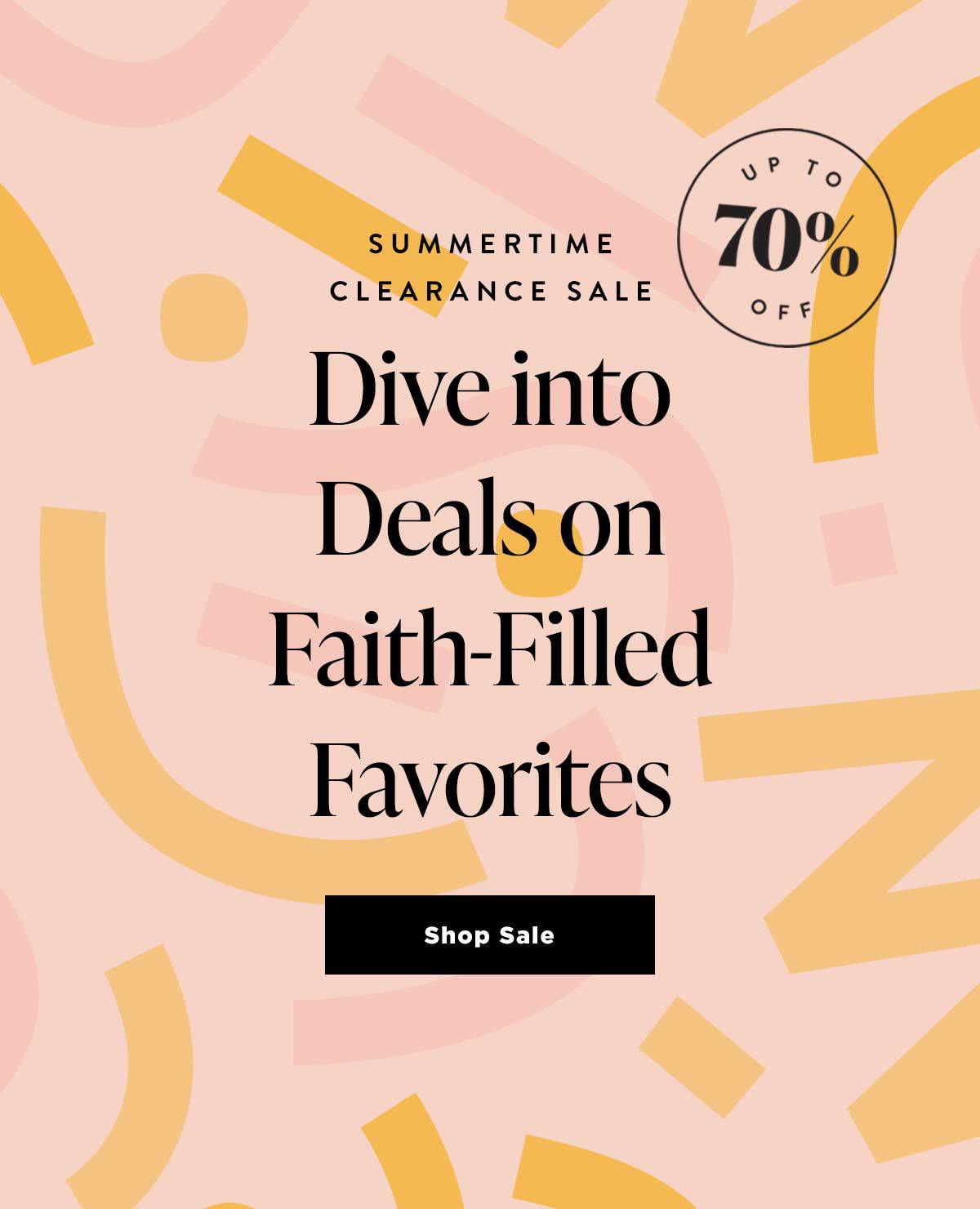 Summertime Clearance Sale Dive into Deals on Faith-Filled Favorites Shop Sale