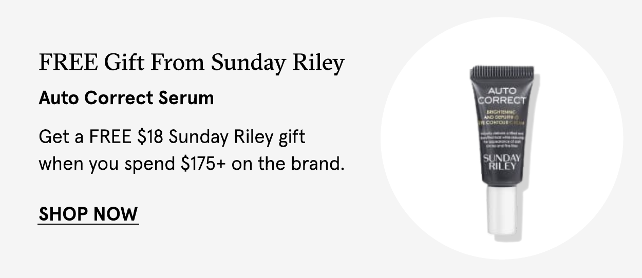 Sunday Riley FREE GIFT