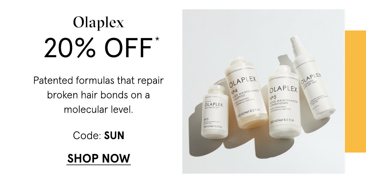 Olaplex 20% off Use code: SUN