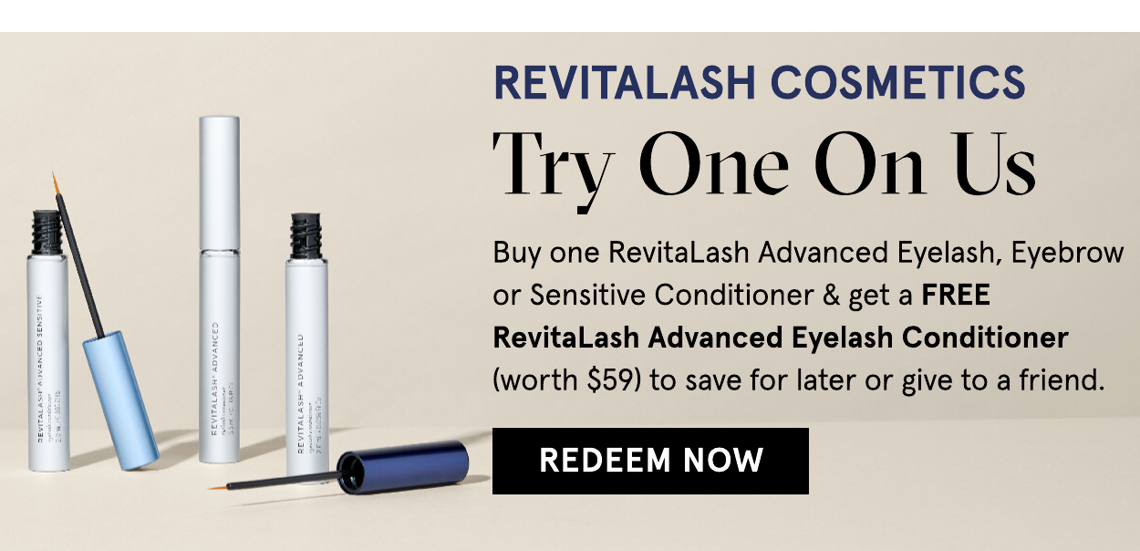 FREE \\$59 GIFT when you purchase select RevitaLash cosmetics products