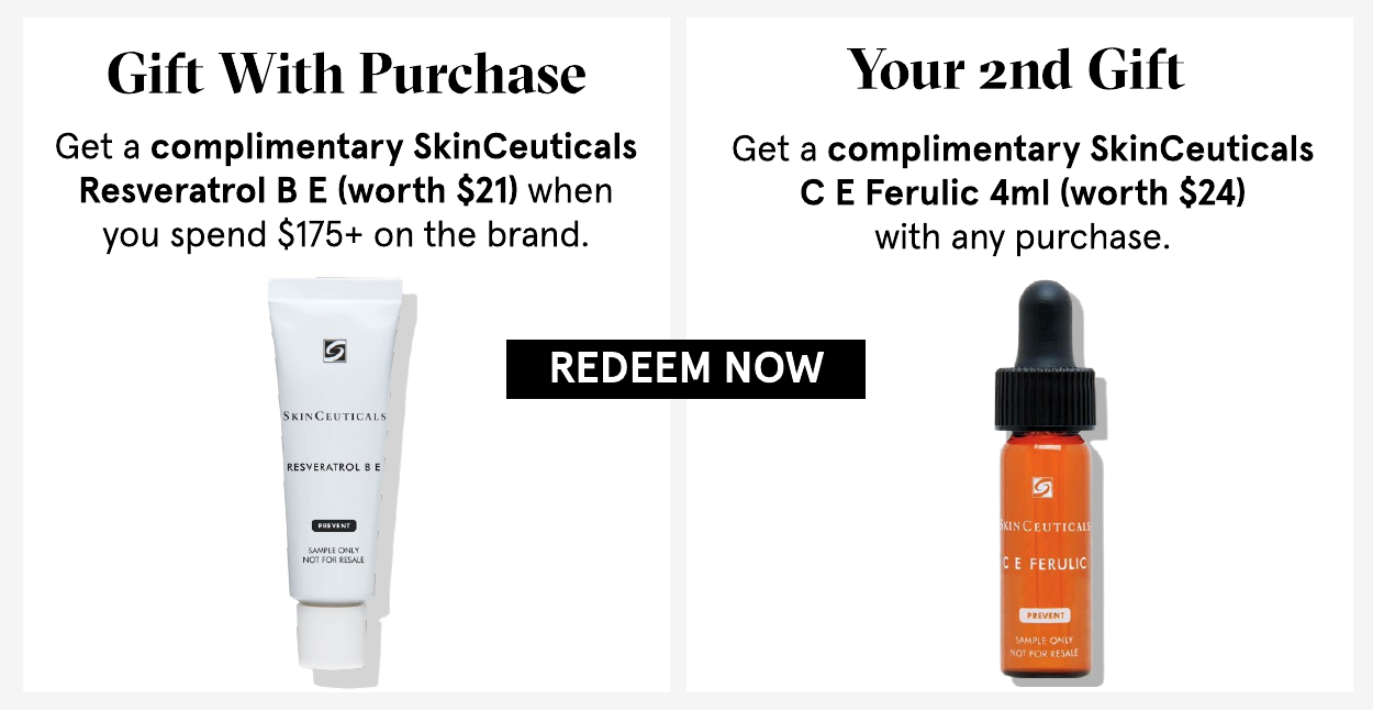 Complimentary SkinCeuticals gifts with purchase