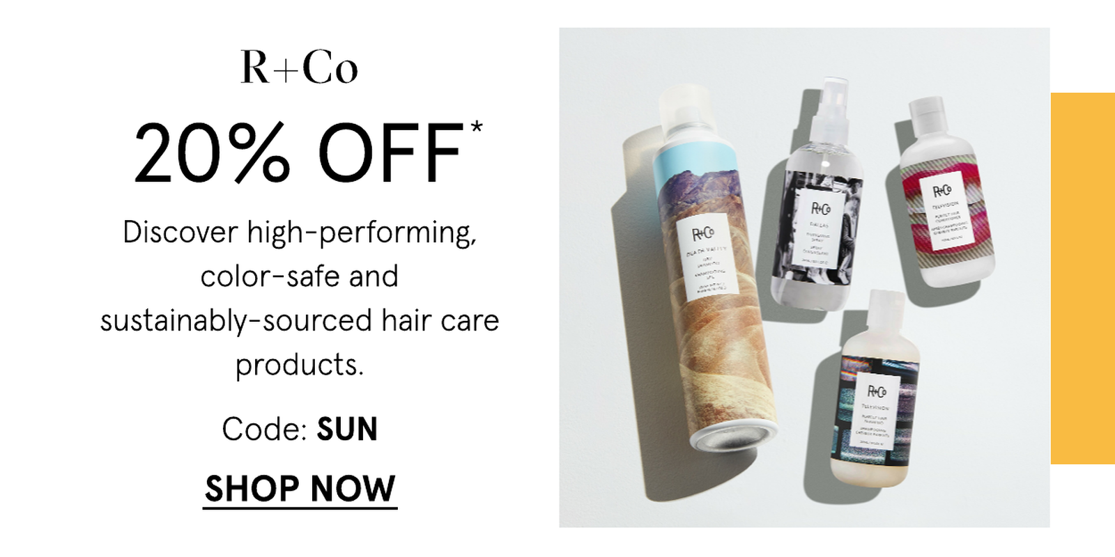 R+Co 20 off with code: SUN