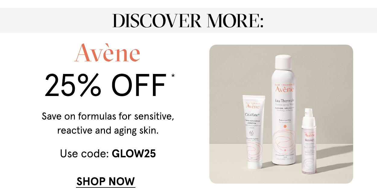 25 off Avene with code GLOW25