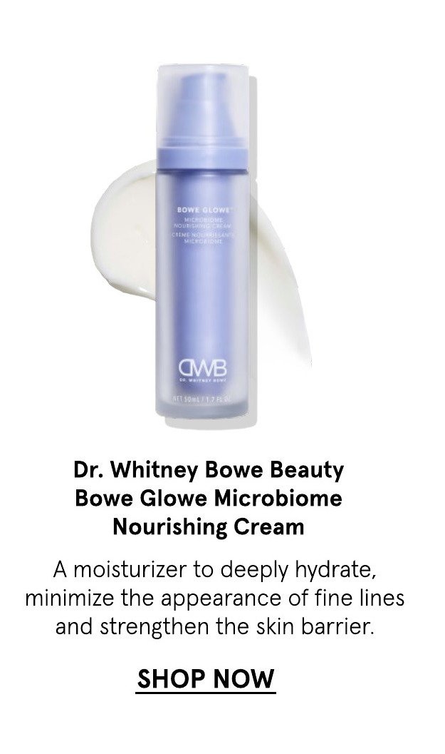 Dr. Whitney Bowe Beauty Bowe Glowe Microbiome Nourishing Cream