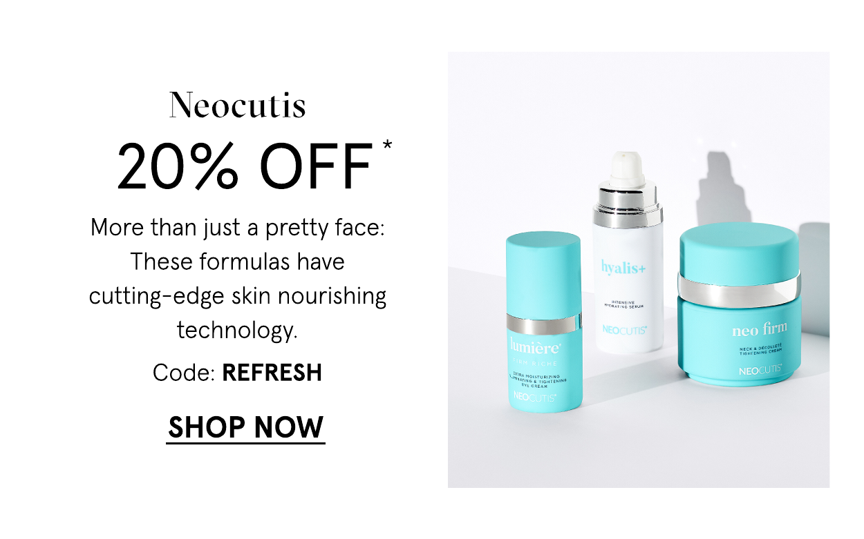 Neocutis 20 off with code: REFRESH