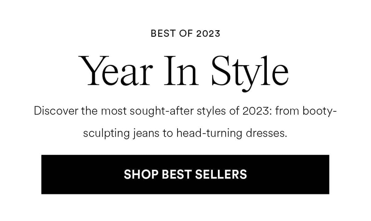 Most sought after styles of 2023. Shop Best Sellers