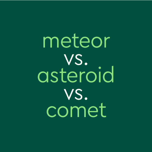 Meteor vs. Asteroid vs. Comet: The Astronomical Differences Between These And Other Terms