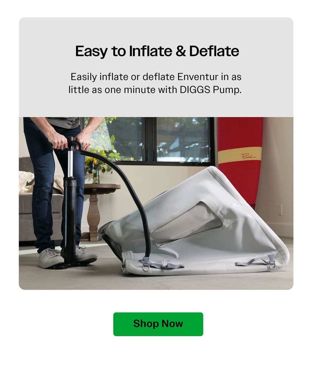 Easy to inflate & deflate