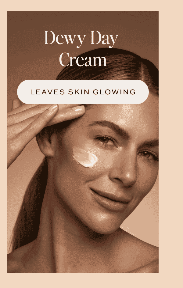 Dewy Day Cream