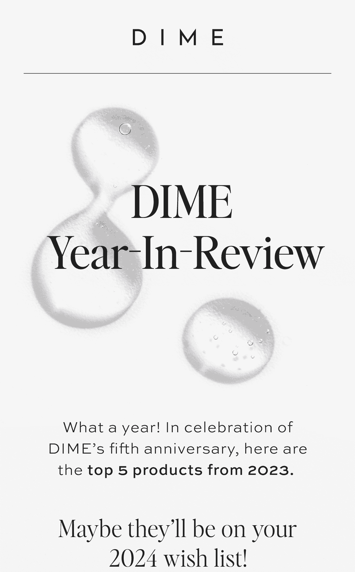 DIME YEAR-IN-REVIEW [SHOP TOP FIVE]