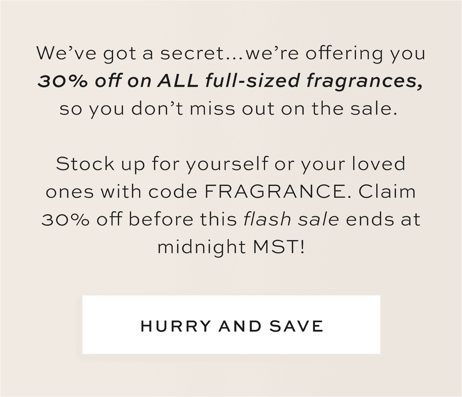 Here’s How to Save on ALL Full-Sized Perfumes and Colognes: Buy 1, get 20% off with code FRAGRANCE1 Buy 2, get 25% off with code FRAGRANCE2 Buy 3+, get 30% off with code FRAGRANCE3 Save fast before this flash sale ends at midnight MST! [HURRY AND SAVE]