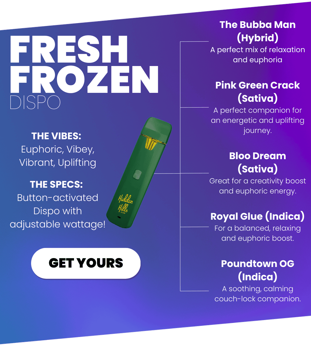 Hidden Hills Club Fresh Frozen Dispo