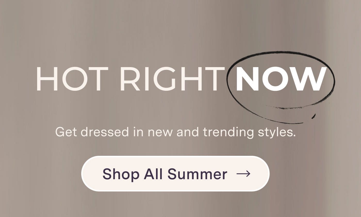 Summer Trends