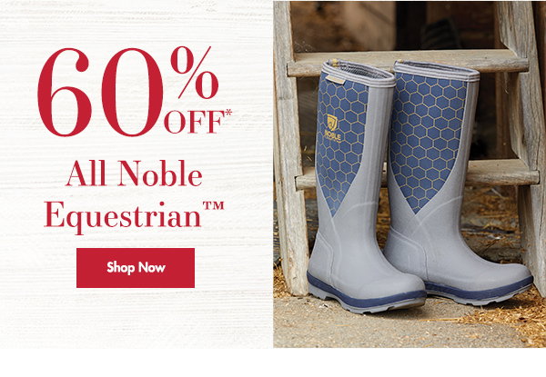 60% Off All Noble Equestrian