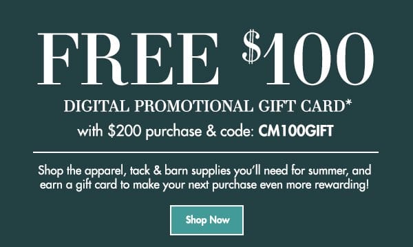 Free \\$100 Digital Promotional Gift Card With \\$200+ Purchase and Code CM100GIFT