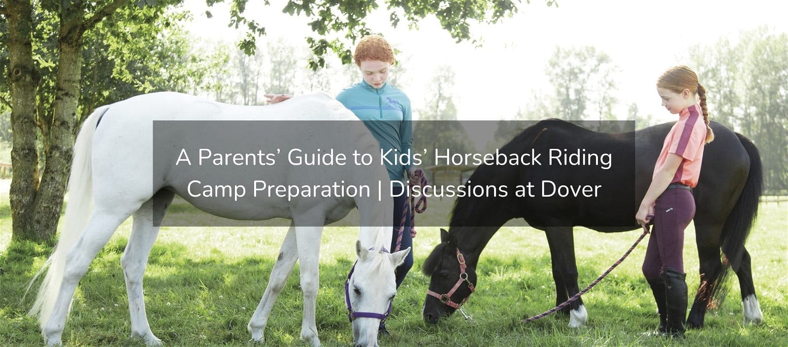 New Blog Post: "A Parents’ Guide to Kids’ Horseback Riding Camp Preparation"